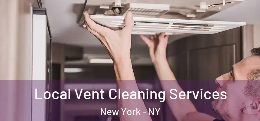  Local Vent Cleaning Services New York - NY