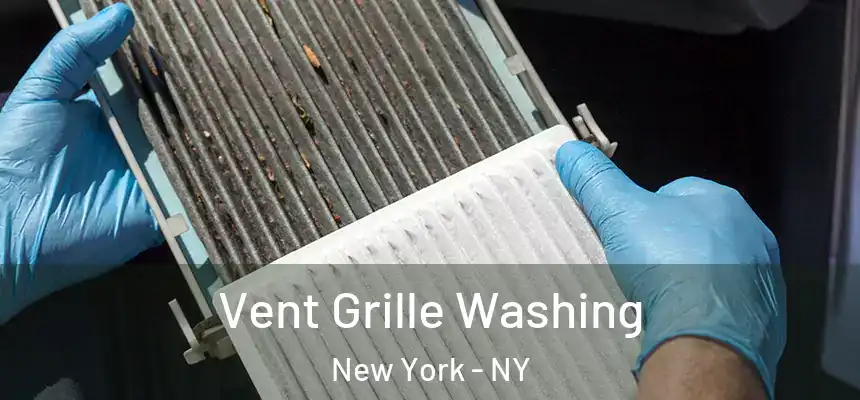 Vent Grille Washing New York - NY